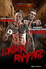 Watch London Rampage Primewire