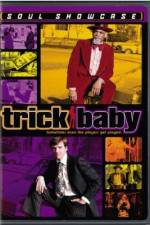 Watch Trick Baby Primewire
