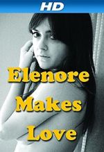 Watch Elenore Makes Love Primewire