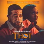 Watch T.H.O.T. Therapy: A Focused Fylmz and Git Jiggy Production Primewire
