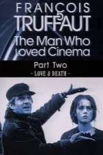Watch Franois Truffaut: The Man Who Loved Cinema - The Wild Child Primewire