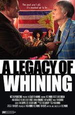 Watch A Legacy of Whining Primewire