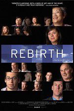 Watch Rebirth (USA Primewire