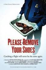 Watch Please Remove Your Shoes Primewire