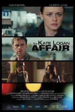 Watch The Kate Logan Affair Primewire