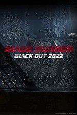 Watch Blade Runner Black Out 2022 Primewire