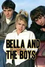 Watch Bella and the Boys Primewire