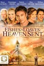 Watch Fishes 'n Loaves: Heaven Sent Primewire
