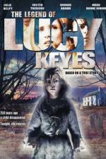 Watch The Legend of Lucy Keyes Primewire