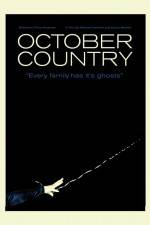 Watch October Country Primewire