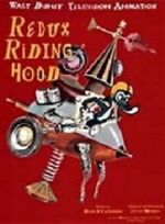 Watch Redux Riding Hood (Short 1997) Primewire