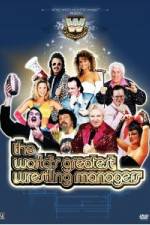 Watch WWE Presents The World's Greatest Wrestling Managers Primewire