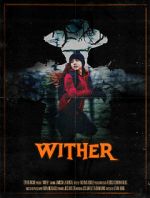 Watch Wither (Short 2019) Primewire