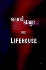 Watch Lifehouse - SoundStage Primewire