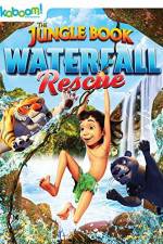 Watch The Jungle Book: Waterfall Rescue Primewire