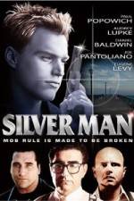 Watch Silver Man Primewire
