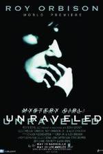 Watch Roy Orbison: Mystery Girl -Unraveled Primewire