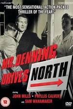 Watch Mr. Denning Drives North Primewire
