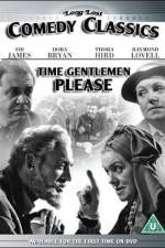 Watch Time, Gentlemen, Please! Primewire