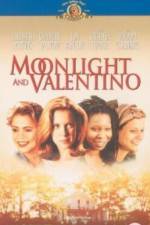 Watch Moonlight and Valentino Primewire