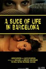 Watch A Slice of Life in Barcelona Primewire