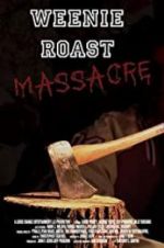 Watch Weenie Roast Massacre Primewire