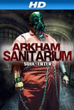 Watch Arkham Sanitarium: Soul Eater Primewire