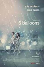 Watch 6 Balloons Primewire