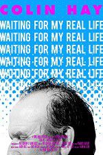 Watch Colin Hay - Waiting For My Real Life Primewire