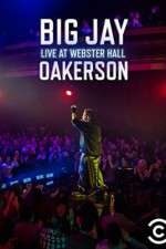 Watch Big Jay Oakerson Live at Webster Hall Primewire