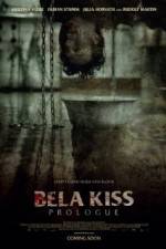 Watch Bela Kiss Prologue Primewire