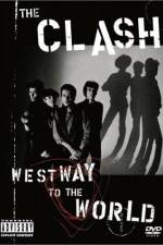 Watch The Clash Westway to the World Primewire