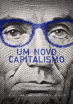 Watch Um Novo Capitalismo Primewire