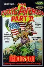 Watch The Toxic Avenger Part II Primewire
