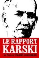 Watch Le rapport Karski Primewire