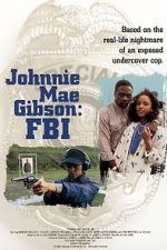 Watch Johnnie Mae Gibson: FBI Primewire