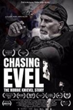 Watch Chasing Evel: The Robbie Knievel Story Primewire