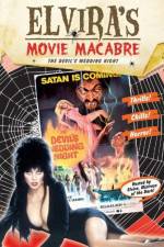 Watch Elvira\'s Movie Macabre The Devil\'s Wedding Night Primewire