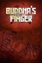 Watch Buddha\'s Little Finger Primewire