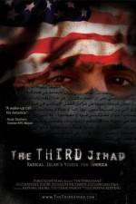 Watch The Third Jihad: Radical Islams Vision For America Primewire