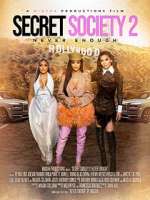 Watch Secret Society 2: Never Enough Primewire