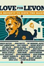 Watch Love for Levon: A Benefit to Save the Barn Primewire