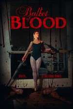 Watch Ballet of Blood Primewire