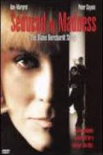Watch Seduced by Madness: The Diane Borchardt Story Primewire