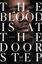 Watch The Blood Is at the Doorstep Primewire