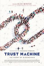 Watch Trust Machine: The Story of Blockchain Primewire