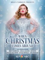Watch Kelly Clarkson Presents: When Christmas Comes Around (TV Special 2021) Primewire