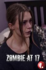 Watch Zombie at 17 Primewire