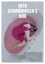 Watch Into Schrodinger\'s Box Primewire