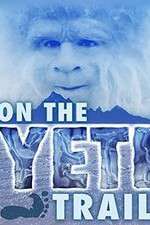 Watch On the Yeti Trail Primewire